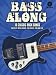 Alle Produkte : Bass Along: 10 Classic Rock Songs. Coldplay, Bryan Adams, The Beatles, The Cure etc. Play Along Bass