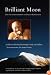 Brilliant Moon: The Autobiography of Dilgo Khyentse