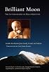 Brilliant Moon: The Autobiography of Dilgo Khyentse