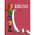 101 bonnes raisons de se r�jouir d'�tre une fille