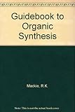 Guidebook to organic synthesis