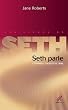 Seth parle - L'�ternelle validit� de l'�me