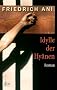 Idylle der Hy�nen: Roman