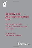 Equality and anti-discrimination law : the Equality Act 2010 and other anti-discrimination protections