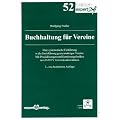 Buchhaltung f�r Vereine: Eine systematische Einf�hrung in die Buchf�hrung gemeinn�tziger Vereine. Mit Praxisl�sungen Praxisl�sungen und Kontierungslexikon zum DATEV Vereinskontenrahmen