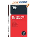 Coaching and Mentoring: How to Develop Top Talent and Achieve Stronger Performance (Harvard Business Essentials)