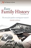 Easy family history : the beginner's guide to researching your family history