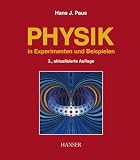 Physik in Experimenten und Beispielen - Hans J. Paus