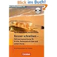 Besser schreiben. Gebrauchsanweisung für Briefe, Redemanuskripte und andere Texte
