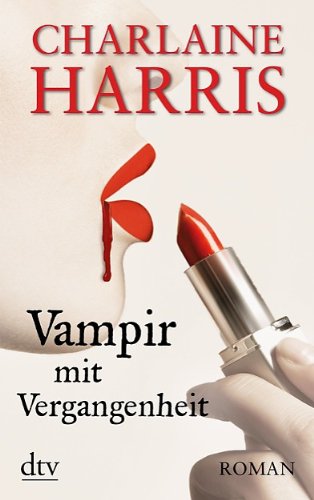 Produkt-Bild: Vampir mit Vergangenheit: Roman