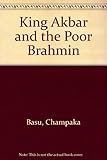 King Akbar and the poor Brahmin