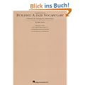 Building a Jazz Vocabulary: A Resource for Learning Jazz Improvisation