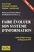 Faire évoluer son système d'information : Guide pratique du dirigeant de PME
