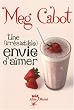Une (irr�sistible) envie d'aimer