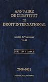 Revue Editions A. Pedone  / Annuaire de l'Institut de Droit International : Volume 69, 2000-2001, Session de Vancouver-2001