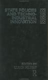 State Policies and Techno-Industrial Innovation