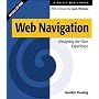 Web Navigation: Designing the User Experience (Learn by example)