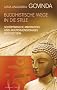 Buddhistische Wege in die Stille. Sch�pferische Meditation und multidimensionales Bewusstsein