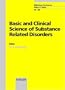 Basic and Clinical Science of Substance Related Disorders (Bibliotheca Psychiatrica)