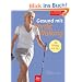 Gesund mit Nordic Walking: So bleibe ich jung! speziell bei R�ckenproblemen, Arthrose, Osteoporose, Bluthochdruck, �bergewicht, Venenleiden und anderen Beschwerden