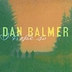 Click here to buy I Hope So by  Dan Balmer .