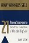 How Winners Sell: 21 Proven Strategies to Outsell Your Competition and Win the Big Sale