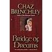 Bridge of Dreams: Book One: Selling Water by the River (Selling Water By the River)