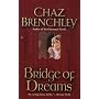 Bridge of Dreams: Book One: Selling Water by the River (Selling Water By the River)