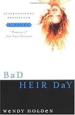 Bad Heir Day