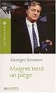 Maigret Tend UN Piege