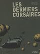 Les derniers corsaires