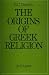 The Origins of Greek Religion