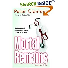 Mortal Remains: A Medical Thriller