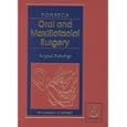 Oral and Maxillofacial Surgery: Surgical Pathology, Volume 5 by  Raymond J. Fonseca