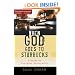 When God Goes to Starbucks: A Guide to Everyday Apologetics