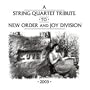 String Quart Tribute to New Order & Joy Divis