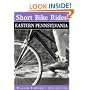 Short Bike Rides in Eastern Pennsylvania, 4th (Short Bike Rides Series)