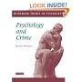 Psychology and Crime (Heinemann Themes in Psychology)