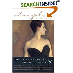 Strapless: John Singer Sargent and the Fall of Madame X