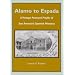 Alamo to Espada: A Vintage Postcard Profile of San Antonio's Spanish Missions