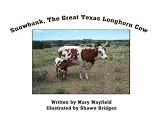 Snowbank: The Great Texas Longhorn Cow