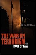 The War on Terrorism And the Rule of Law