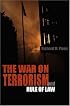 The War on Terrorism And the Rule of Law