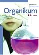 Organikum, 22. vollst. �berarb. u. aktualis. Auflage