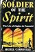 Search : Soldier Of The Spirit: The Life Of Charles de Foucauld
