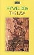 Law of Hywel Dda: Law Texts of Medieval Wales (Welsh Classics)