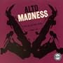 Alto Madness