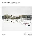 Ives Maes: The Future of Yesterday