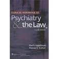 Clinical Handbook of Psychiatry and the Law (CLINICAL HANDBOOK OF PSYCHIATRY and THE LAW (GUTHEIL)) by  Paul S Appelbaum and Thomas G Gutheil