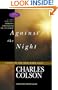 Against the Night: Living in the New Dark Ages